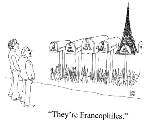 'They're Francophiles.'