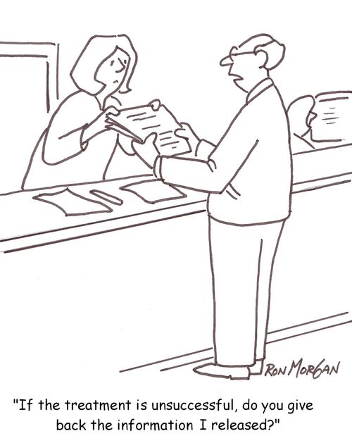 'If the treatment is unsuccessful, do you give back the information I released?'