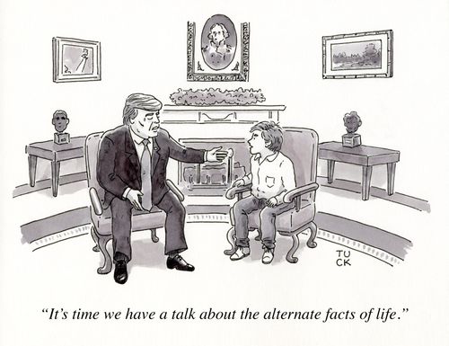 "It's time we have a talk about the alternate facts of life.