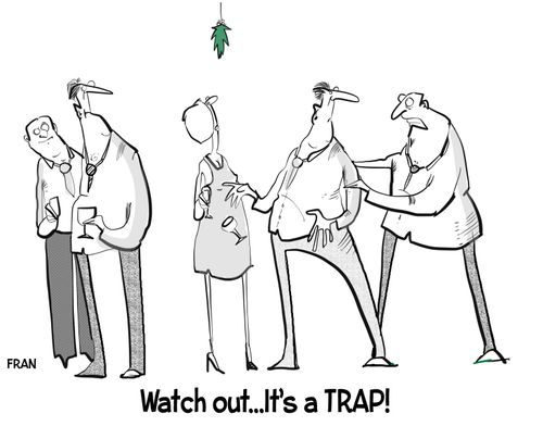 "Watch out...It's a TRAP!"