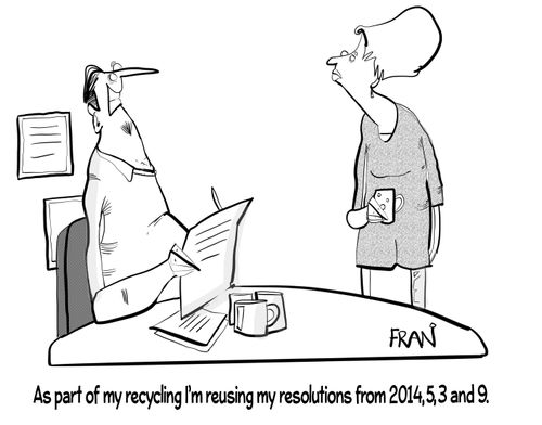 "As part of my recycling I'm reusing my resolutions from 2014, 5, 3 and 9."