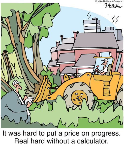 It was hard to put a price on progress. Real hard without a calculator.