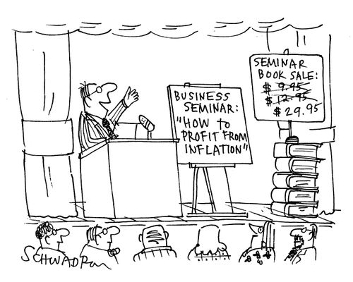 Business Seminar:  How to profit from inflation.