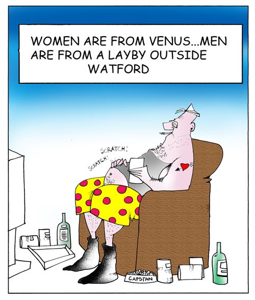 Women are from venus...men are from a layby outside Watford.