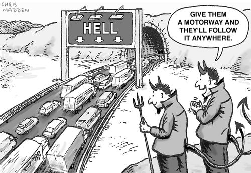 'Give them a motorway ad they'll follow it anywhere!' 