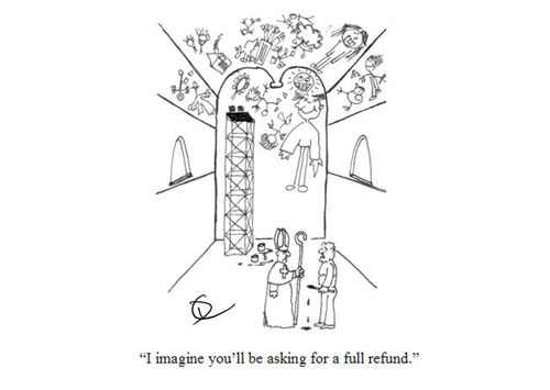 'I imagine you'll be asking for a full refund.'