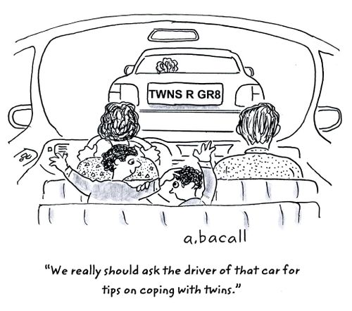 'We really should ask the driver of that car for tips on coping with twins.'