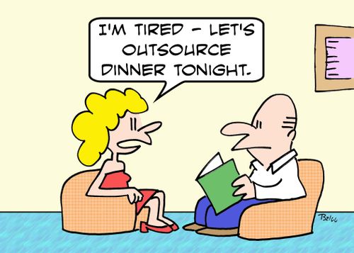 'I'm tired - let's outsource dinner tonight.'