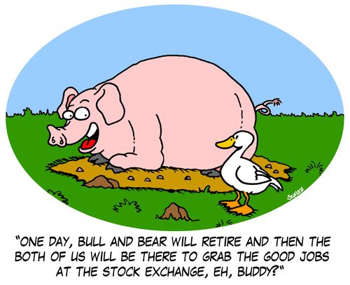 'One day, bull and bear will retire and then the both of us will be there to grab the good jobs at the stock exchange, eh, buddy?'