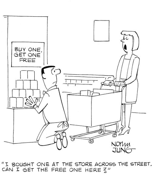 'I bought one at the store across the street. Can I get the free one here?'