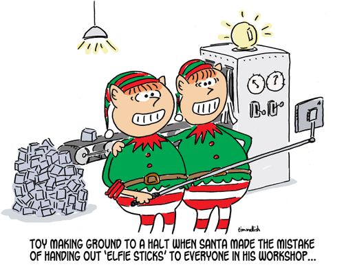 Toy making ground to a halt when Santa made the mistake of handing out 'elfie sticks' to everyone in his workshop..."