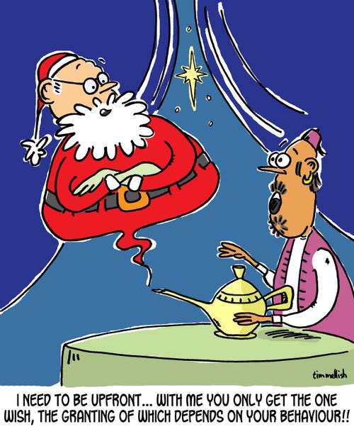 "I need to be upfront...with me you only get the one wish, the granting of which depends on your behaviour!"