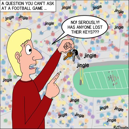 A question you can't ask at a football game - 'Has anyone lost their keys?'