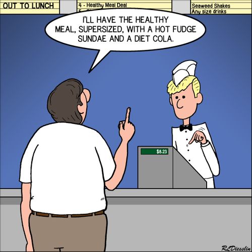 "I'll have the healthy meal, supersized, with a hot fudge sundae and a diet cola."