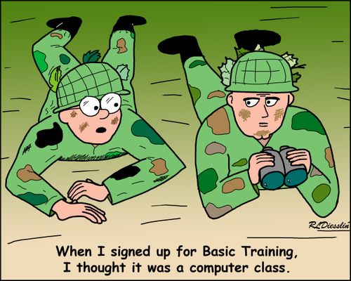 "When I signed up for Basic Training, I thought it was a computer class."