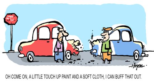 'Oh come on, a little touch up paint and a soft cloth, I can buff that out.'