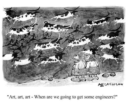 'Art, art, art - When are we going to get some engineers?'