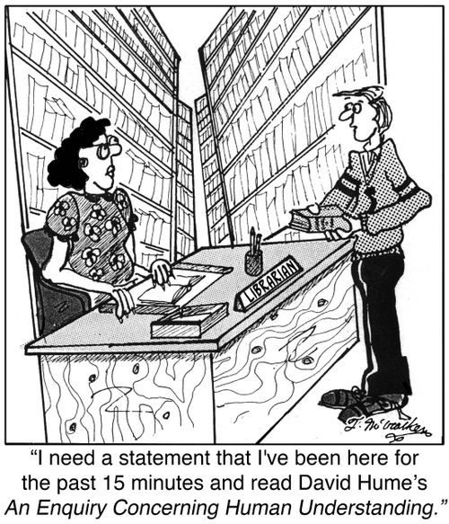 'I need a statement that I've been here for the past 15 minutes and read David Hume's An Enquiry Concerning Human Understanding.'