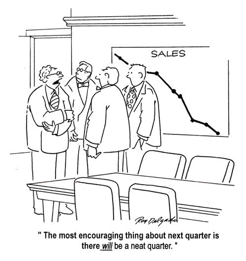 'The most encouraging thing about next quarter is there will be a neat quarter.'