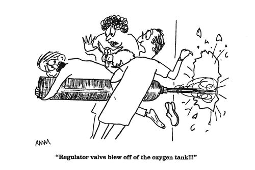'Regulator valve blew off of the oxygen tank!!!'