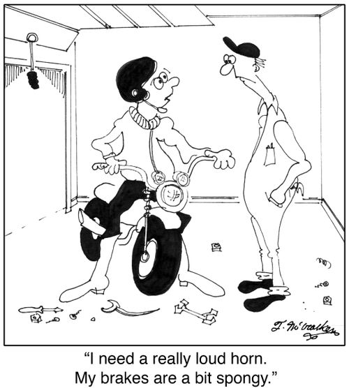 'I need a really loud horn. My brakes are a bit spongy.'