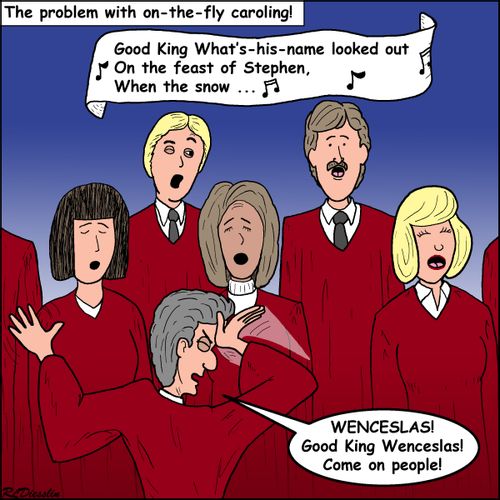 The Problem with On-the-fly Christmas Caroling