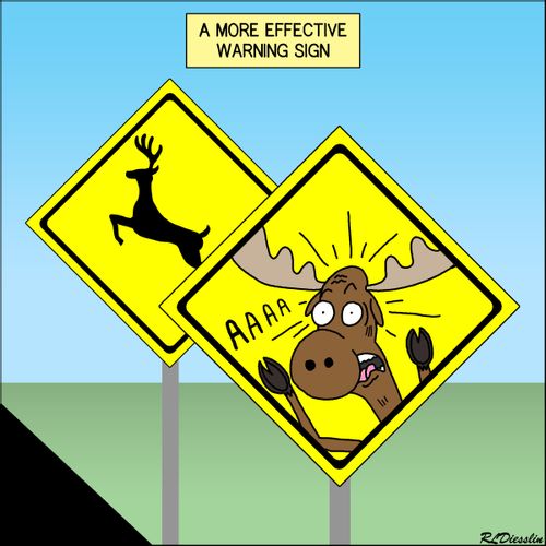 A more effective warning sign."
