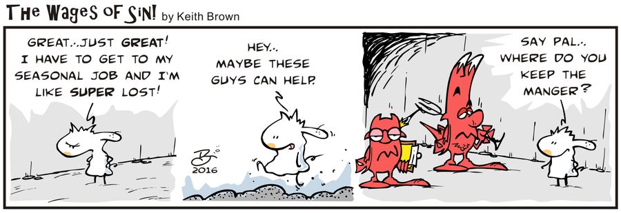 "Great...just great! I have to get to my seasonal job and I'm like super lost!"