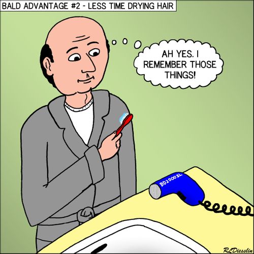 Advantages of being bald # 2 - Less time drying.