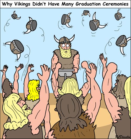 Why Vikings Didn't Have Many Graduation Ceremonies.