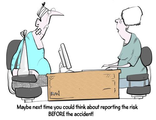 "Maybe next time you could think about reporting the risk before the accident!"