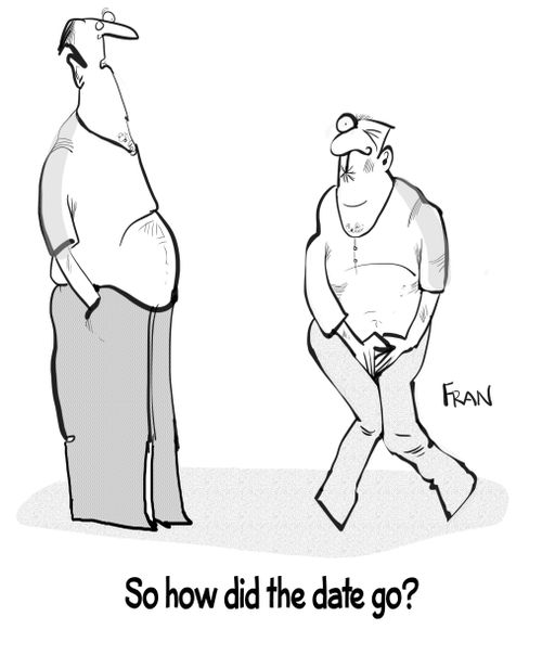 "So how did the date go?"