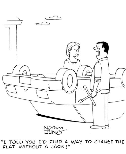 'I told you I'd find a way to change the flat without a jack!'