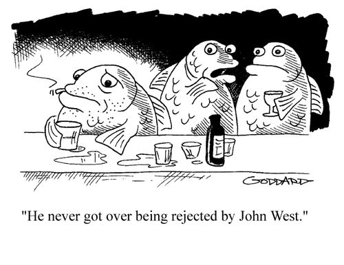 "He never got over being rejected by John West'