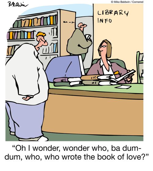 "Oh I wonder, wonder who, ba dum-dum, who, who wrote the book of love?" 