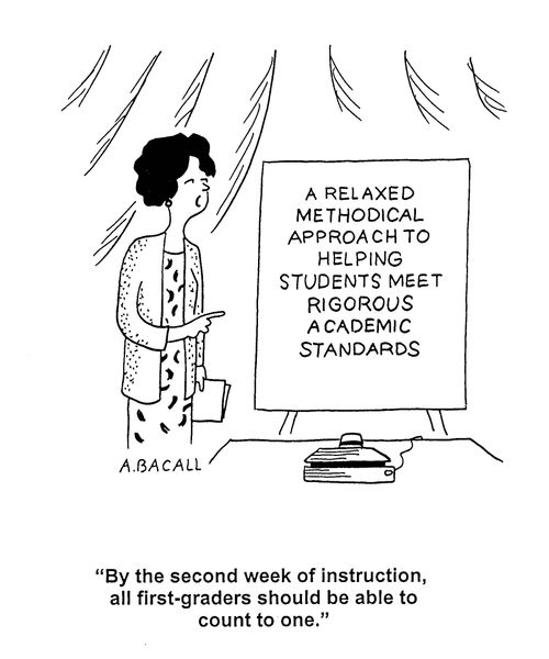 'By the second week of instruction all first-graders should be able to count to one.'