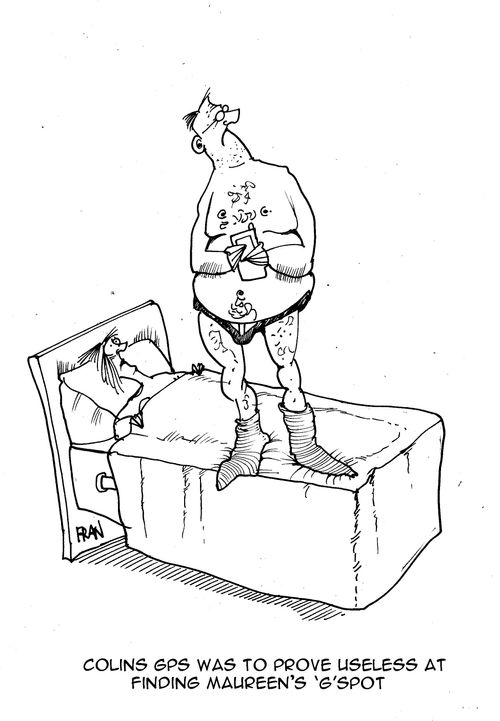 Colin's GPS was to prove useless at finding Maureen's 'G' spot.