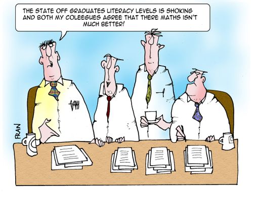 "The state of graduates literacy levels is shoking and both my colleegs agrree that there maths isn't much better."