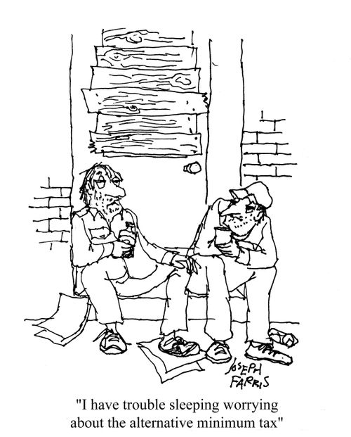 'I have trouble sleeping worrying about the alternative minimum tax.'