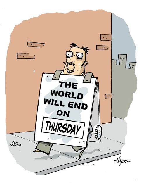 The World Will End On...Thursday.