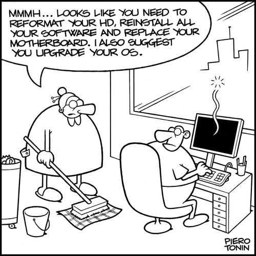 "Mmmh... Looks like you need to reformat your HD, reinstall all your software and replace your motherboard. I also suggest you upgrade your OS."