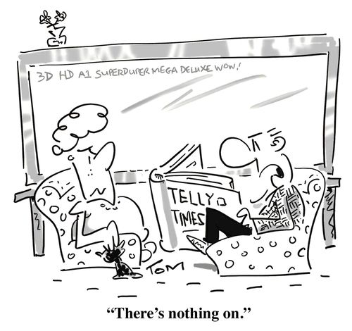 'There's nothing on.'