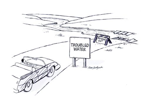 Troubled water.