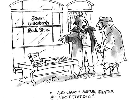 '...and what's more, they're all first editions.'