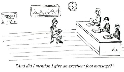'And did I mention I give an excellent foot massage?'