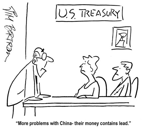 "More problems with China - their money contains lead."