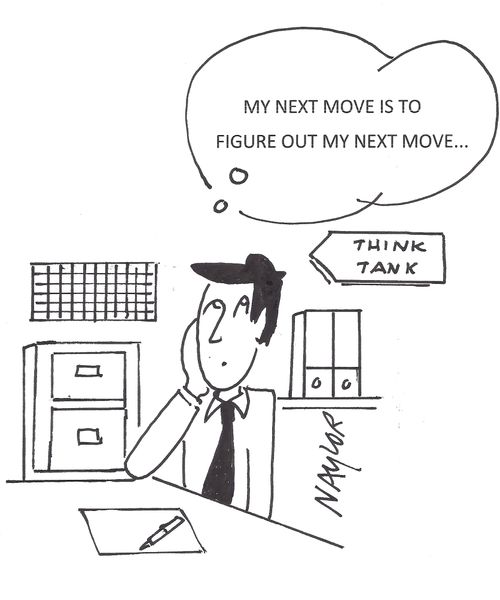 'My next move is to figure out my next move.'