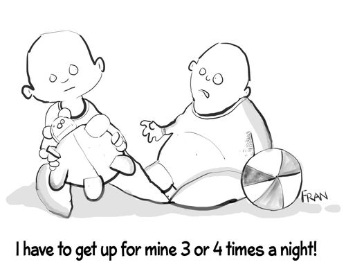 "I have to get up for mine 3 or 4 times a night!"