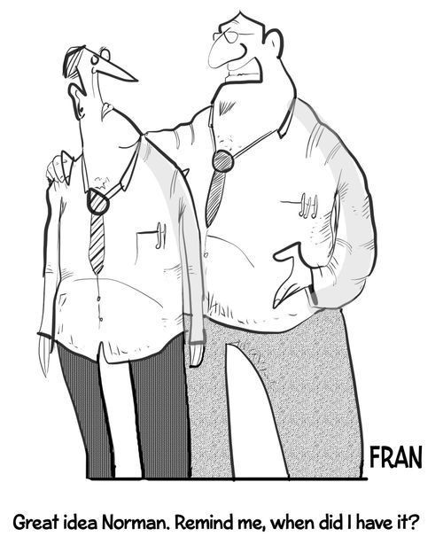 "Great idea Norman,remember when did I have it?"