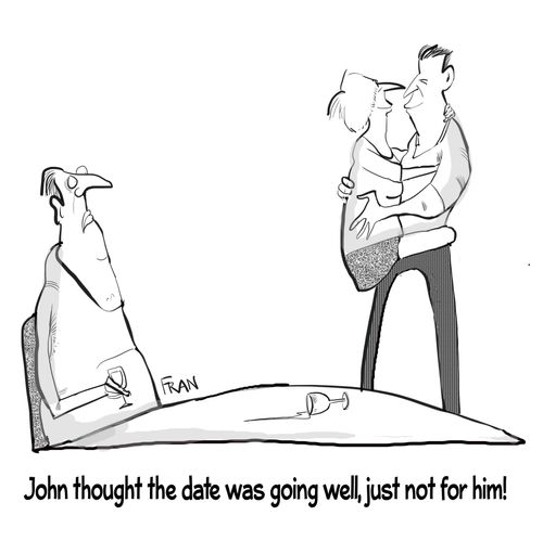 John thought the date was going well, just not for him!"